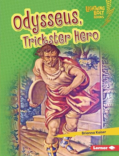 Odysseus, Trickster Hero by Brianna Kaiser, 9798348039318