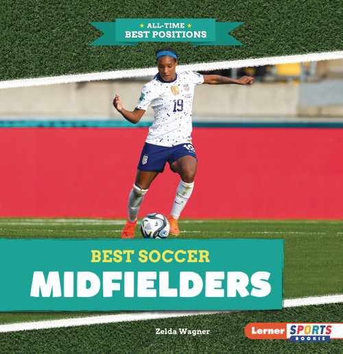 Best Soccer Midfielders - 9798348042653 by Zelda Wagner
