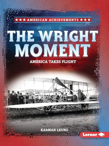 The Wright Moment (America Takes Flight) - 9798348042707 by Karman Leung, 9798348042707