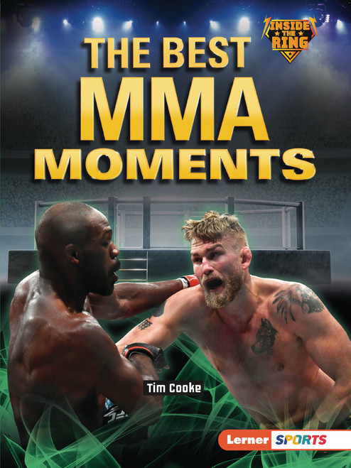 The Best MMA Moments - 9798348042714 by Tim Cooke