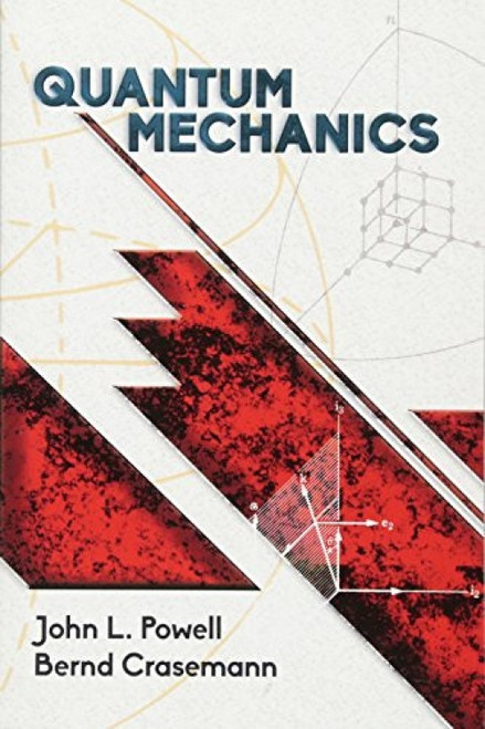 Quantum Mechanics - 9780486794594 by John L. Powell, Bernd Crasemann