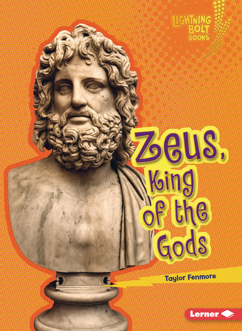 Zeus, King of the Gods - 9798348043179 by Taylor Fenmore