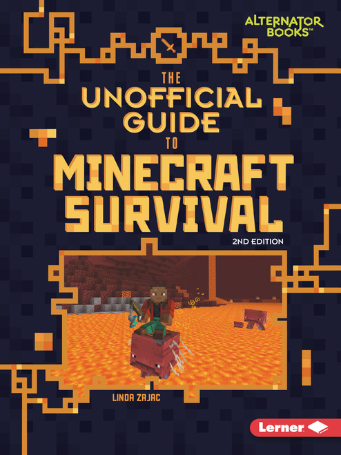 The Unofficial Guide to Minecraft Survival, 2nd Edition - 9798348043254 by Linda Zajac