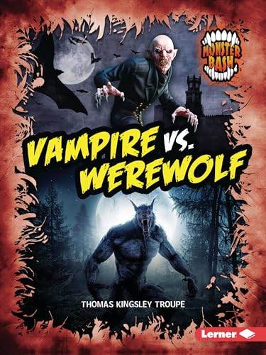 Vampire vs. Werewolf (A Legendary Smackdown) - 9798348043384 by Thomas Kingsley Troupe, 9798348043384