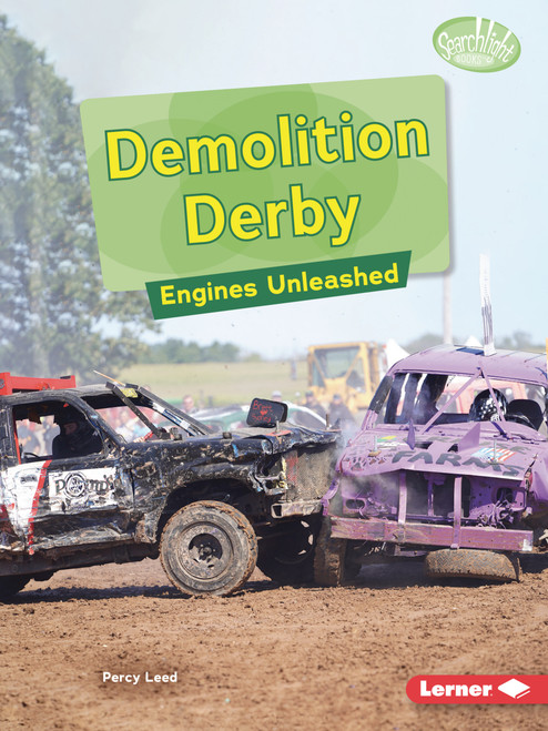 Demolition Derby (Engines Unleashed) - 9798348043414 by Percy Leed
