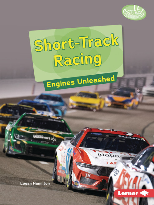Short-Track Racing (Engines Unleashed) - 9798348043421 by Logan Hamilton