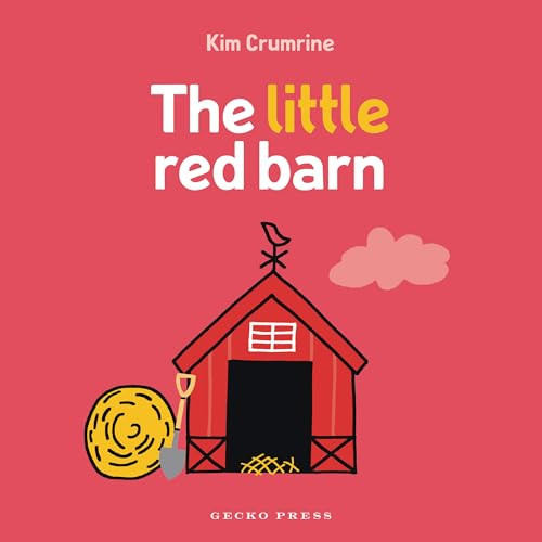 The Little Red Barn by Kim Crumrine, Kim Crumrine, 9798348056247