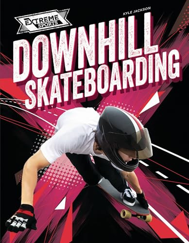 Downhill Skateboarding by Kyle Jackson, 9781761402333