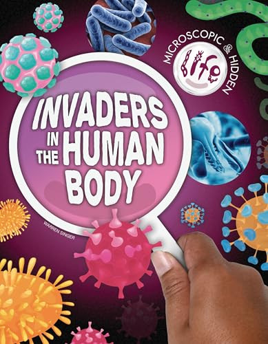 Invaders in the Human Body by Warren Singer, 9781761402449