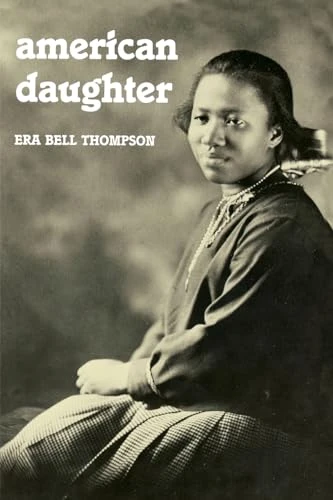 American Daughter by Era Bell  Thompson, 9780873512015