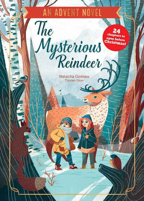 The Mysterious Reindeer (An Advent Novel) by Natacha Godeau, Tristan Gion, 9798347119455