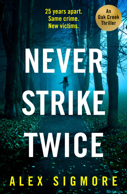 Never Strike Twice by Alex Sigmore, 9781837000098