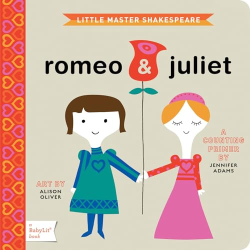 Romeo & Juliet (A BabyLit® Counting Primer) by Jennifer Adams, Alison Oliver, 9781423622055