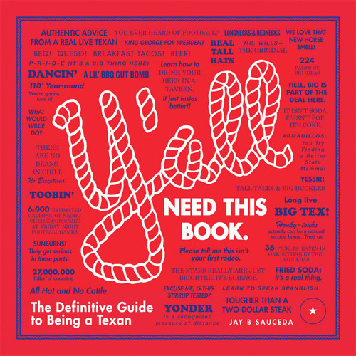 Y'all: The Definitive Guide to Being a Texan (The Definitive Guide to Being a Texan) by Jay B. Sauceda, 9781423640622