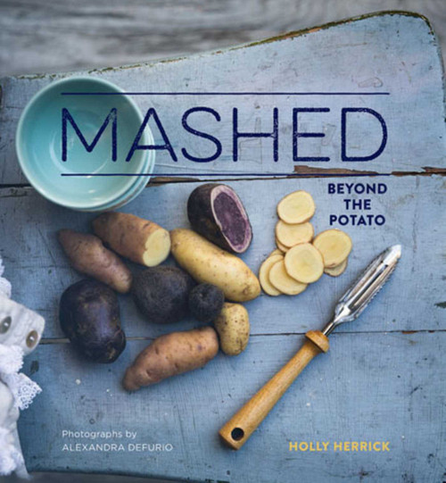 Mashed (Beyond the Potato) by Holly Herrick, 9781423644477