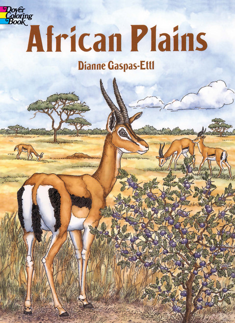 African Plains Coloring Book by Dianne Gaspas-Ettl, 9780486292304