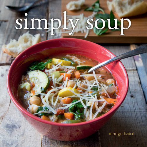 Simply Soup by Madge Baird, 9781423647874