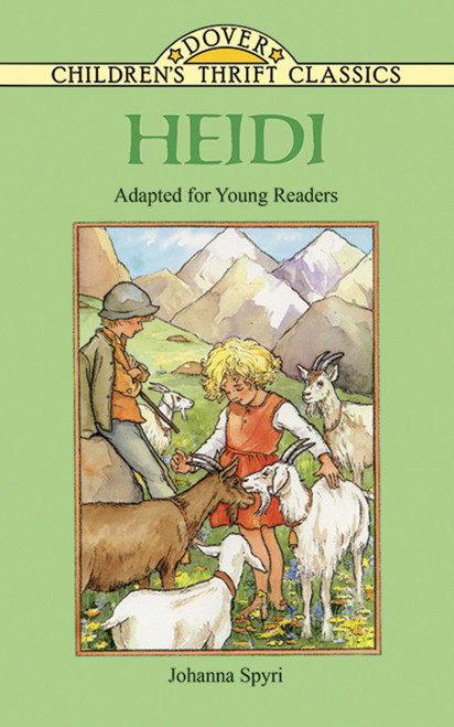 Heidi (Adapted for Young Readers) by Johanna Spyri, Thea Kliros, 9780486401669