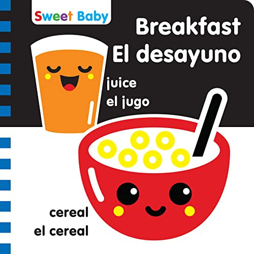 Sweet Baby: Breakfast/El desayuno (A High Contrast Introduction to Mealtime) by 7 Cats Press, 9781635604214