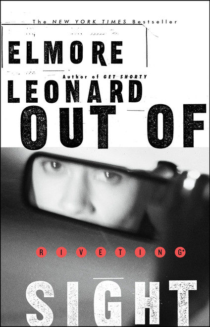 Out of Sight (A Novel) by Elmore Leonard, 9780062227874