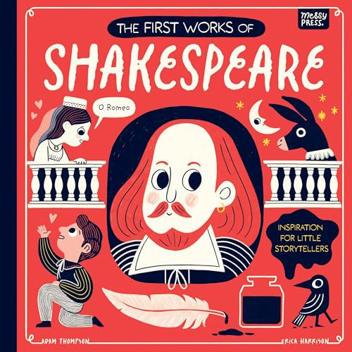 The First Works of Shakespeare (Inspiration for Little Storytellers) by Adam Thompson, Erica Harrison, 9781067098506