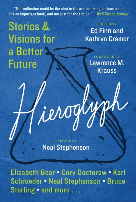 Hieroglyph (Stories and Visions for a Better Future) by Ed Finn, Kathryn Cramer, 9780062204714