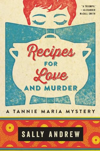Recipes for Love and Murder (A Tannie Maria Mystery) by Sally Andrew, 9780062397676
