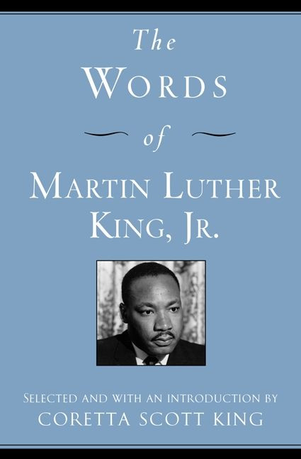 The Words of Martin Luther King, Jr. (Second Edition) by Martin Luther King, III, Coretta Scott King, 9781557044839