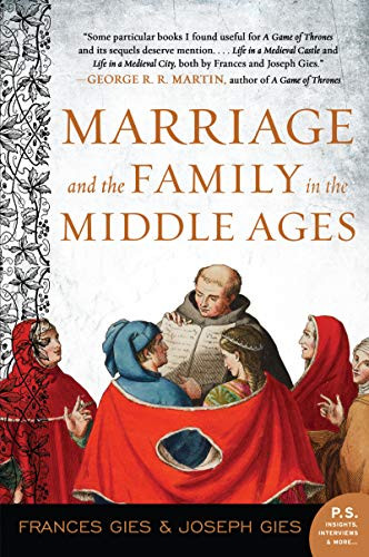 Marriage and the Family in the Middle Ages by Frances Gies, 9780062966810