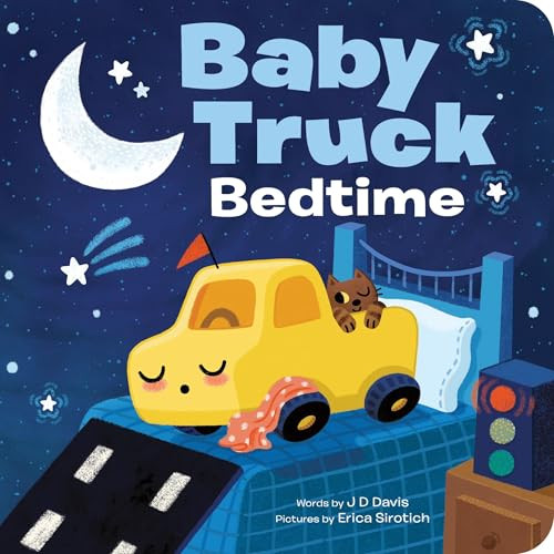 Baby Truck Bedtime by J. D. Davis, Erica Sirotich, 9781464231421