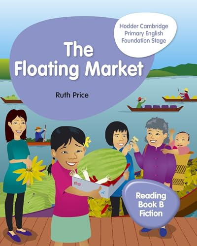 Hodder Cambridge Primary English Reading Book B Fiction Foundation Stage (Hodder Education Group) by Ruth Price, 9781510457294