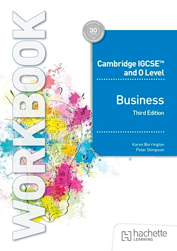 Cambridge IGCSE and O Level Business Workbook Third Edition by Karen Borrington, Peter Stimpson, 9781036010720