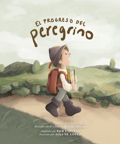 El progreso del peregrino (Spanish Edition) by B&H Español Editorial Staff, 9798384550631