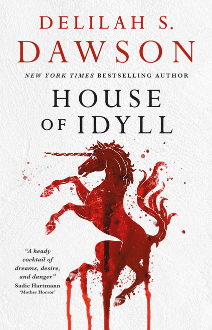 House of Idyll by Delilah S. Dawson, 9781835414231