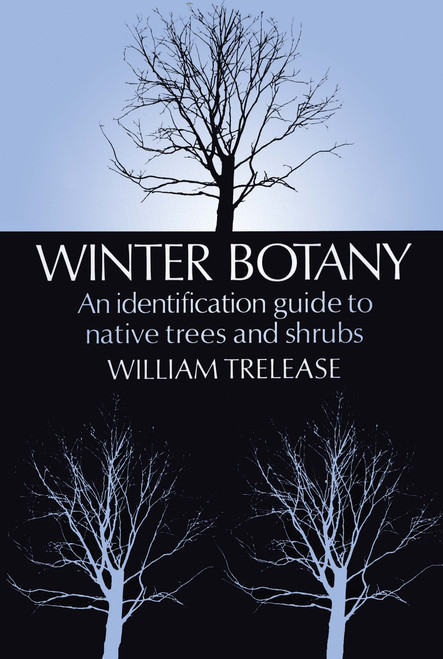 Winter Botany by William Trelease, 9780486218007