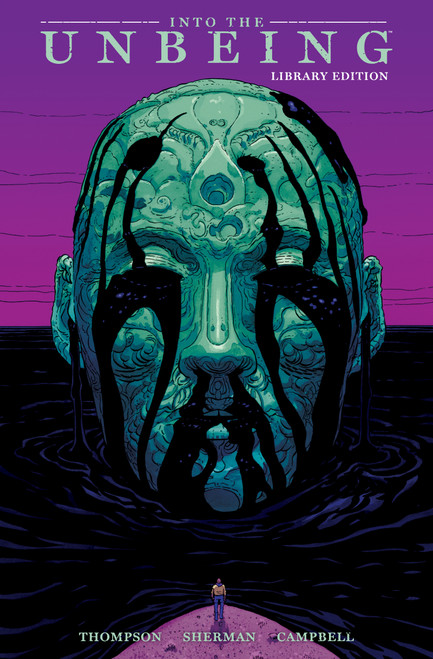 Into the Unbeing Library Edition by Zac Thompson, Hayden Sherman, Jim Campbell, 9781506747309