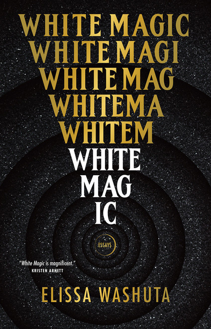 White Magic by Elissa Washuta, 9781951142391