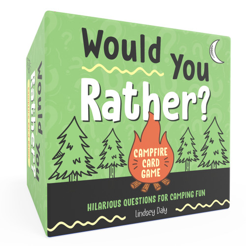Would You Rather? Campfire Card Game (Hilarious Questions for Camping Fun and Outdoor Adventures) by Lindsey Daly, 9798217331062