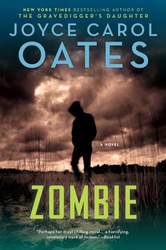 Zombie (A Novel) by Joyce Carol Oates, 9780061778919