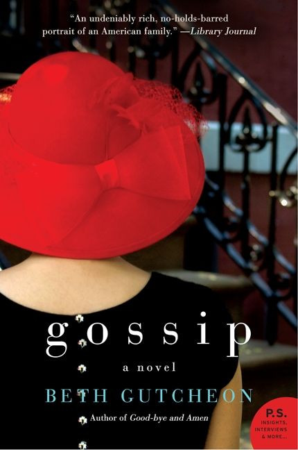 Gossip (A Novel) by Beth Gutcheon, 9780061931437