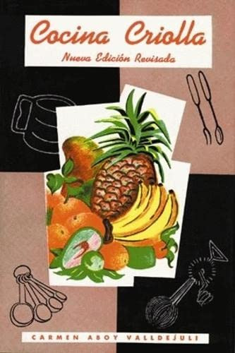Cocina Criolla (Spanish Edition) by Empresas Cucuye Inc., 9780882894294