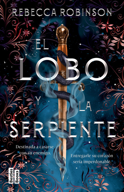 El lobo y la serpiente (Herencia 1) / The Serpent and the Wolf (Dark Inheritance Trilogy 1) (Spanish Edition) by Rebecca Robinson, 9786073936224