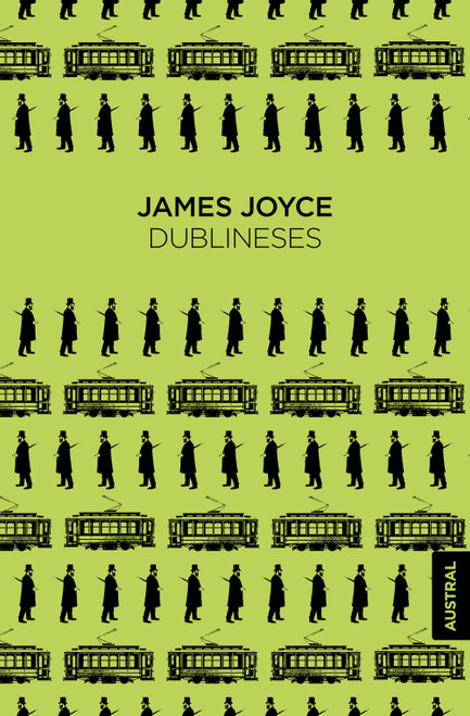 Dublineses (Relatos) / Dubliners (Short Stories) (Spanish Edition) by James Joyce, 9786073936460