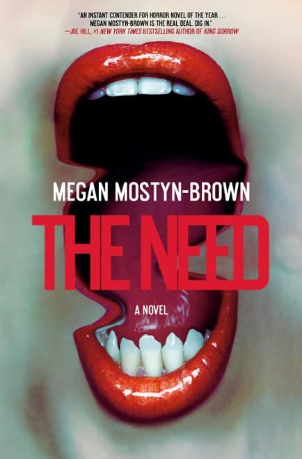 The Need (A Novel) by Megan Mostyn-Brown, 9798217093984