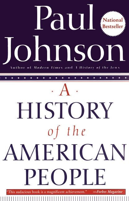 A History of the American People by Paul Johnson, 9780060930349