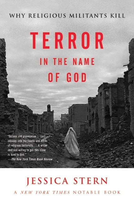 Terror in the Name of God (Why Religious Militants Kill) by Jessica Stern, 9780060505332
