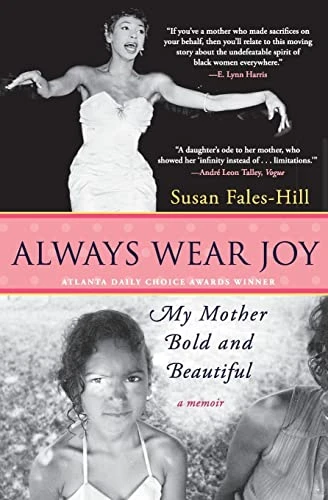 Always Wear Joy (My Mother Bold and Beautiful) by Susan Fales-Hill, 9780060566722