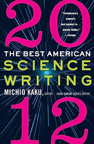 The Best American Science Writing 2012 by Michio Kaku, Jesse Cohen, 9780062117915