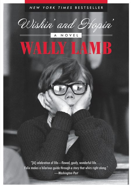 Wishin' and Hopin' (A Novel) by Wally Lamb, 9780061941016