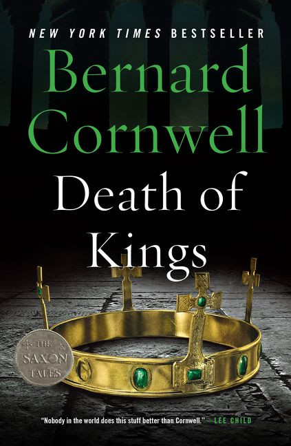 Death of Kings (A Novel) by Bernard Cornwell, 9780061969669